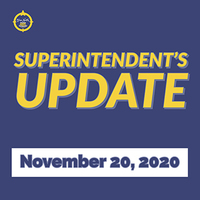 Superintendent's Update November 20, 2020