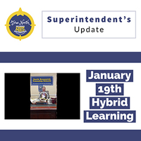 Superintendent's Update: Hybrid Learning January 19th