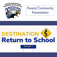 NBTHS Return to School Parent/Community Meeting Presentation