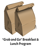 “Grab and Go” Breakfast and Lunch Program