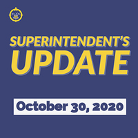 Superintendent's Update October 30, 2020