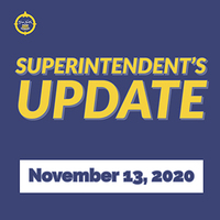 Superintendent's Update November 13, 2020