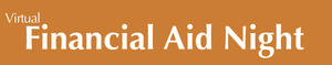 Virtual Financial Aid Night