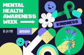 Mental Health Awareness Week May 18-24