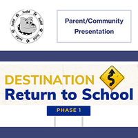 Judd Return to School Parent/Community Presentation